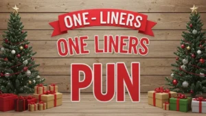 christmas one liners puns