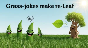 grass jokes