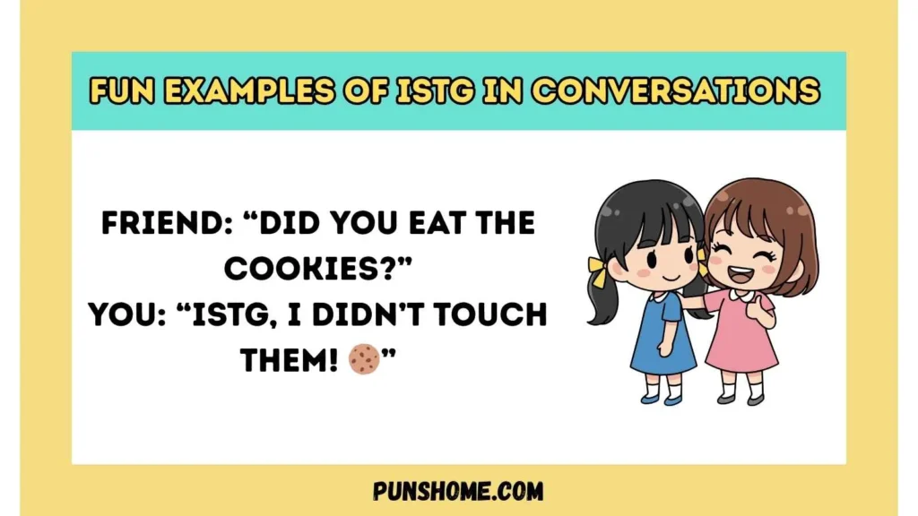 Fun Examples of ISTG in Conversations