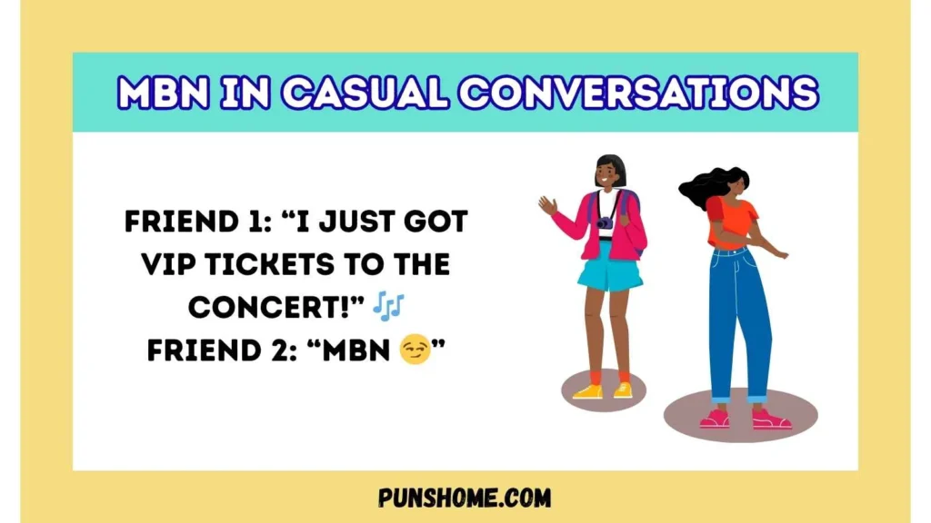 MBN in Casual Conversations