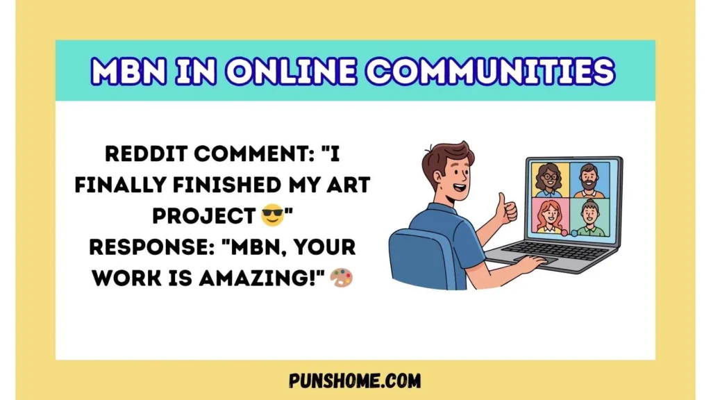 MBN in Online Communities
