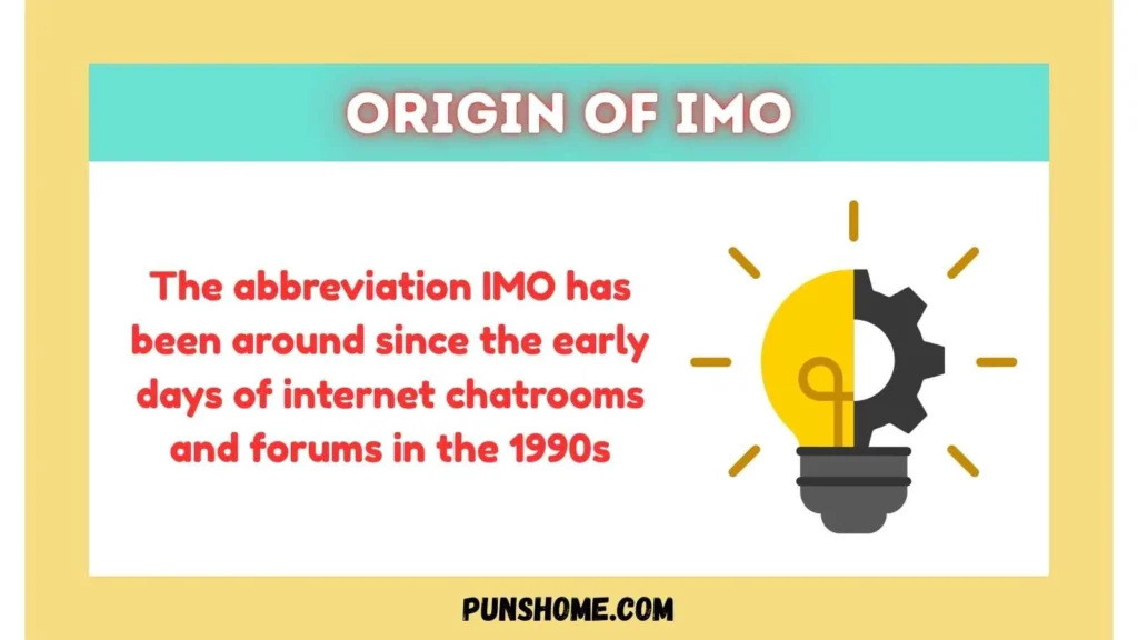 Origin of IMO
