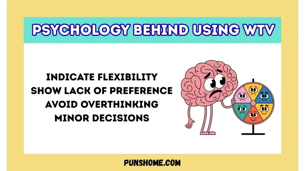Psychology Behind Using WTV