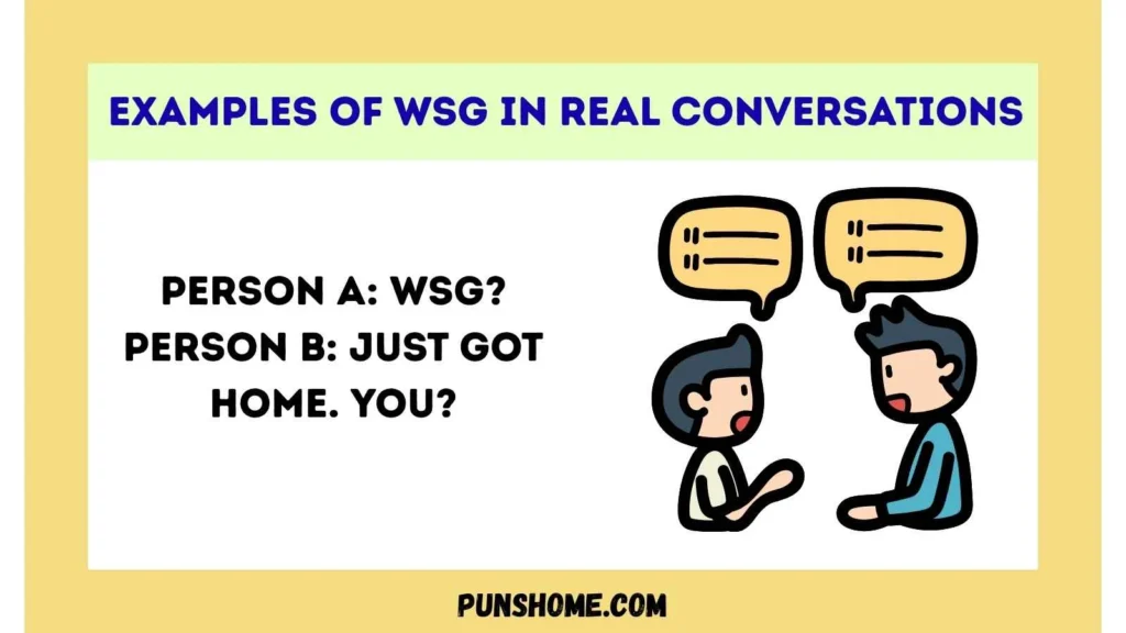 Examples of WSG in Real Conversations