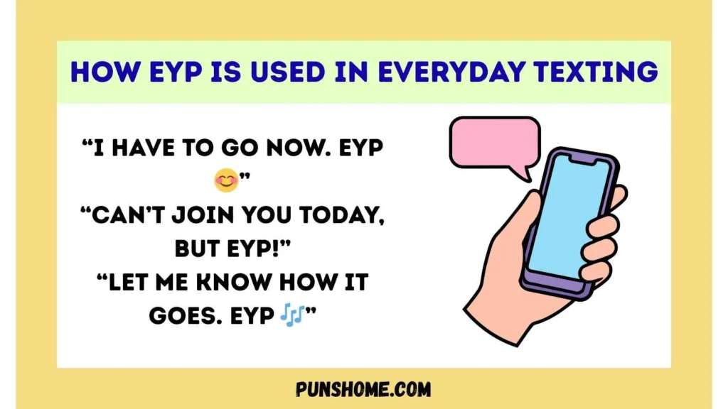 How EYP Is Used in Everyday Texting